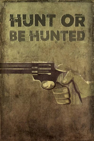 Television: Hunt Or Be Hunted by 5by5collective