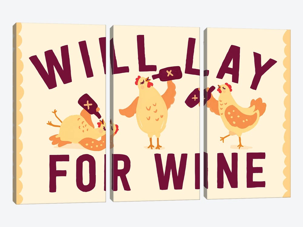 Will Lay For Wine by The Whiskey Ginger 3-piece Canvas Print