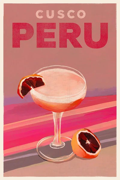 The Whiskey Ginger: Cusco Cocktail Travel Poster by The Whiskey Ginger
