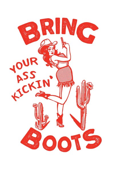 Ass Kicking Boots Funny Western Cowgirl