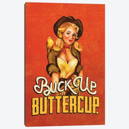 Buck Up Buttercup Ruby Canvas Print #TWG20} by The Whiskey Ginger Canvas Art