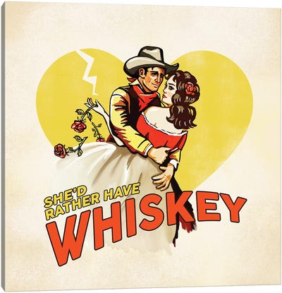 Western Rather Have Whiskey Canvas Art Print - The Whiskey Ginger