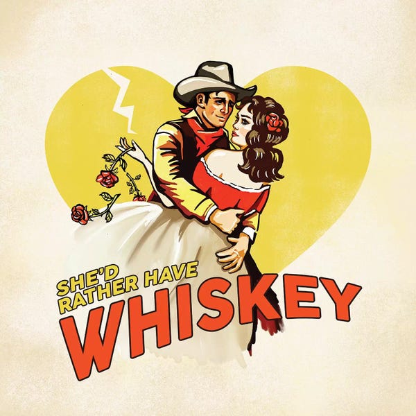 Western Décor: Western Rather Have Whiskey by The Whiskey Ginger