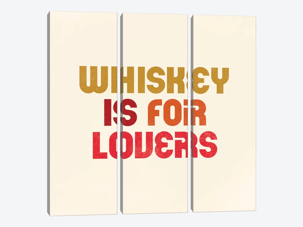 Whiskey Is For Lovers by The Whiskey Ginger 3-piece Canvas Art