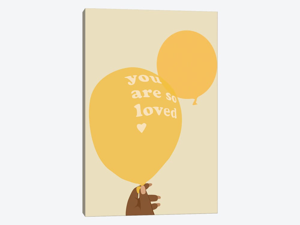 You Are Loved by Tysee Ciage 1-piece Canvas Print