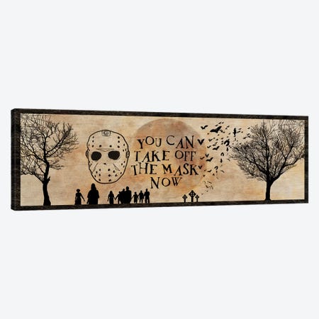 You Can Take Off The Mask Now Canvas Print #UET6} by 5by5collective Art Print