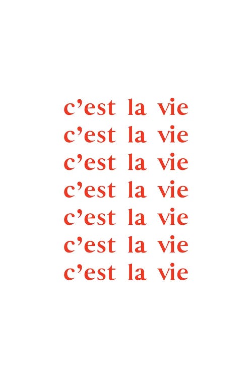 C'Est La Vie