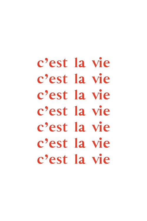 C'Est La Vie