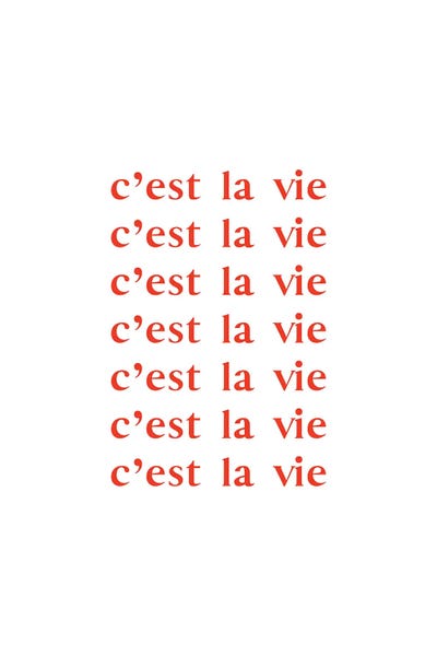 C'Est La Vie