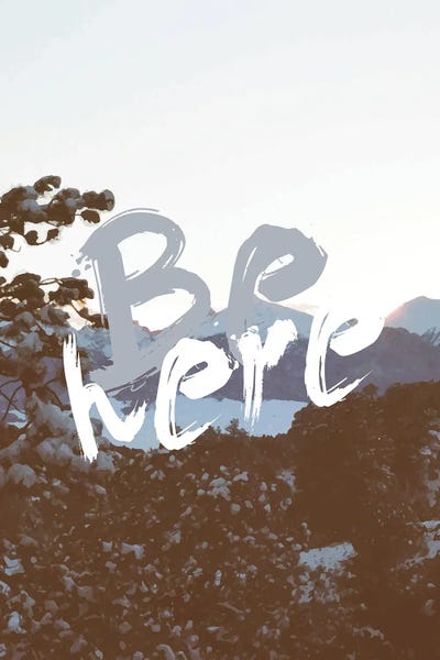 Be Here by 83 Oranges art print
