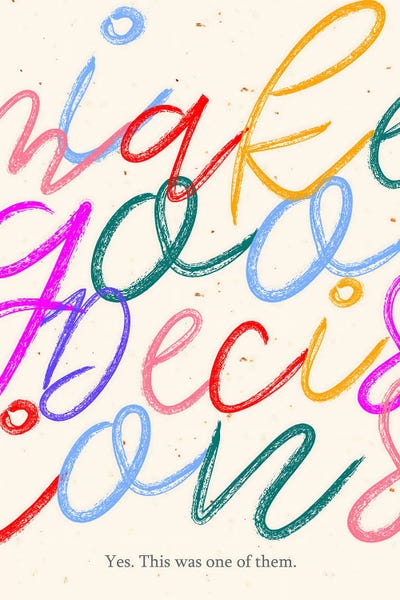 I Make Goo Decisions by 83 Oranges framed canvas print