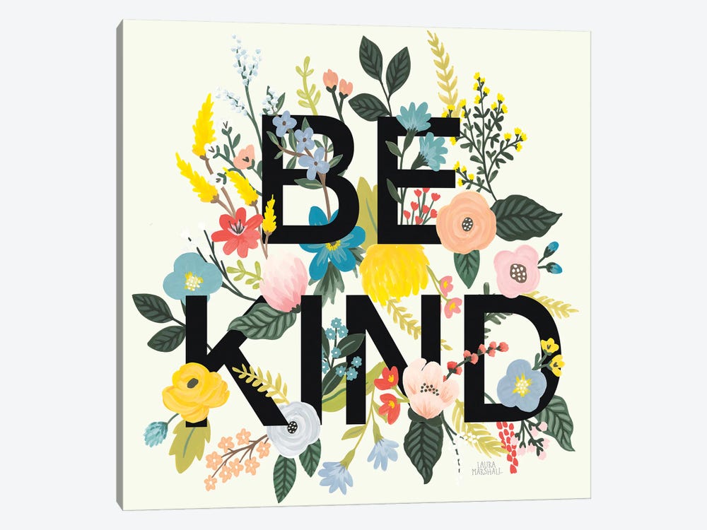 Wild Garden I Be Kind CP Crop by Laura Marshall 1-piece Canvas Wall Art