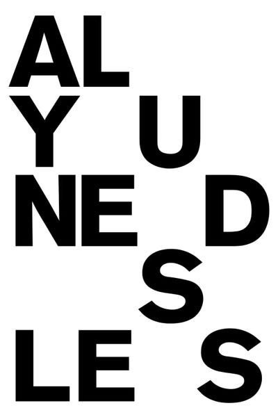 Bold Statements: All You Need Is by The Usual Designers