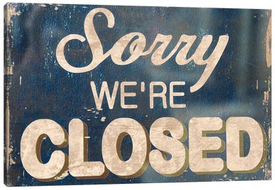 Sorry We're Closed Canvas Art Print - Vintage Kitchen Posters