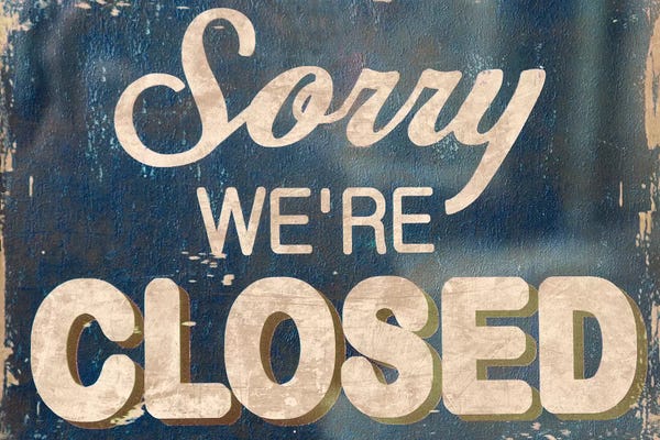 Vintage Kitchen Posters: Sorry We're Closed by Vintage Apple Collection