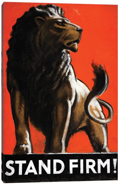 Stand Firm! Canvas Art Print - Propaganda Posters