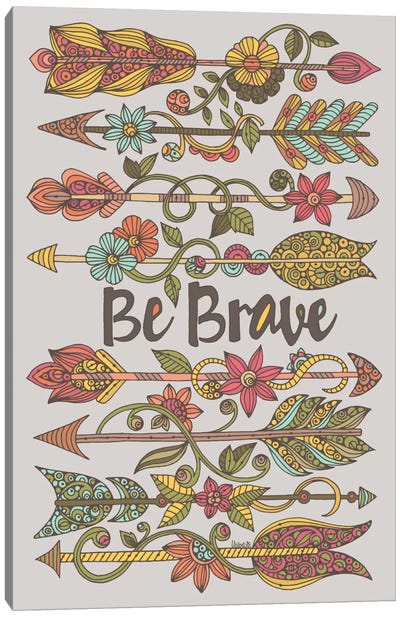 Be Brave II Canvas Art Print - Determination Art
