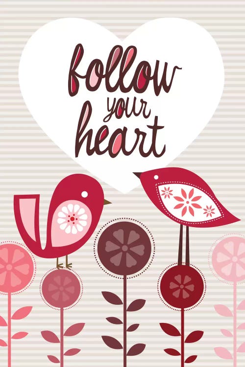 Follow Your Heart by Valentina Harper wall art