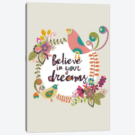 Believe In Your Dreams Canvas Print #VAL18} by Valentina Harper Canvas Print