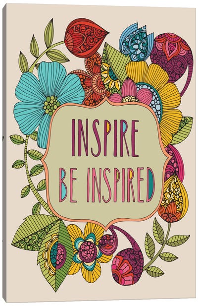 Inspire Be Inspired Canvas Art Print - Valentina Harper