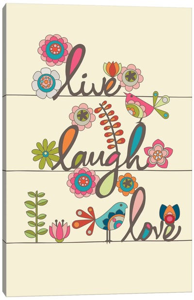 Live! Laugh! Love! Canvas Art Print - Valentina Harper