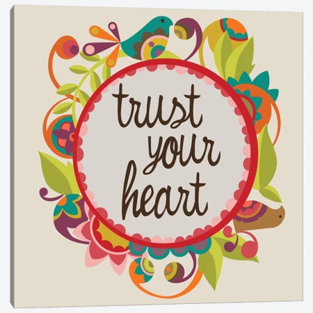 Trust Your Heart Canvas Print #VAL402} by Valentina Harper Canvas Art Print