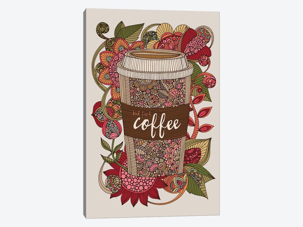 But First Coffee by Valentina Harper 1-piece Canvas Print