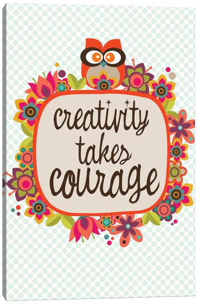 Creativity Takes Courage Canvas Art Print - Motivational Typography