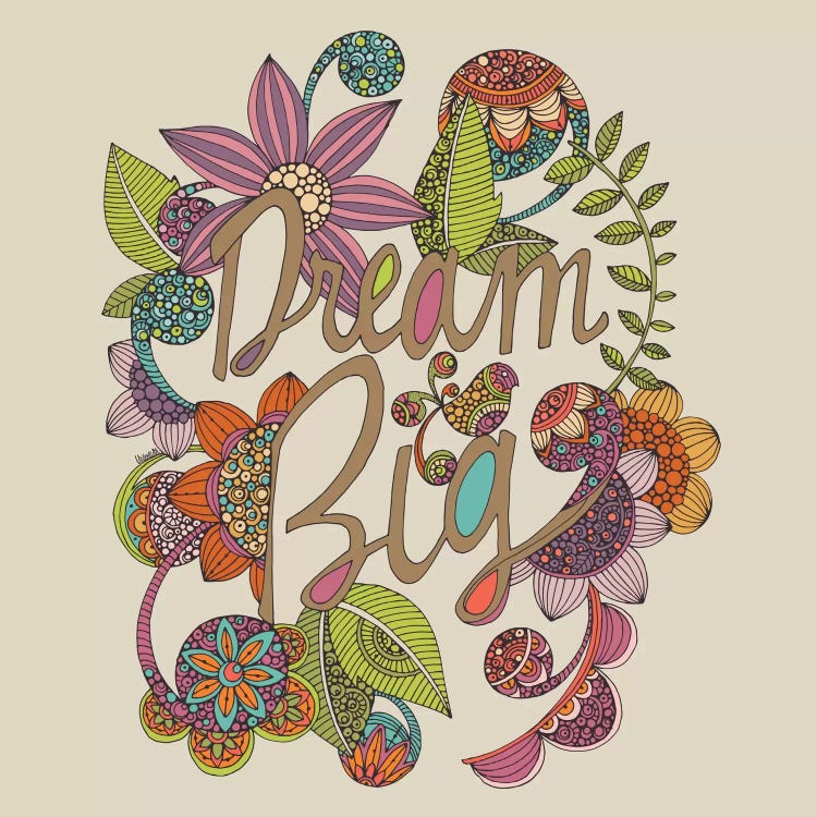 Dream Big by Valentina Harper wall art