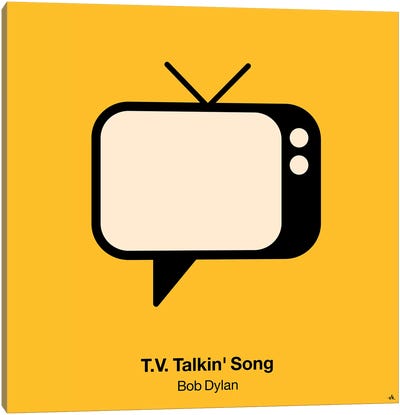 TV Talkin Song Canvas Art Print - Bob Dylan