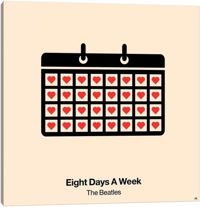 Eight Days A Week Canvas Art Print - Song Lyrics Art