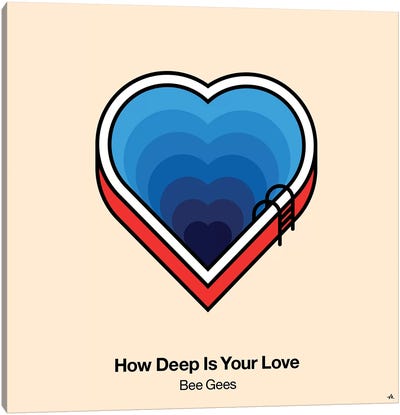 How Deep Is Your Love Canvas Art Print - Viktor Hertz