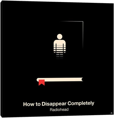 How To Disappear Completely Canvas Art Print - Song Lyrics Art