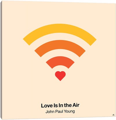 Love Is In The Air Canvas Art Print - Pop Music Art