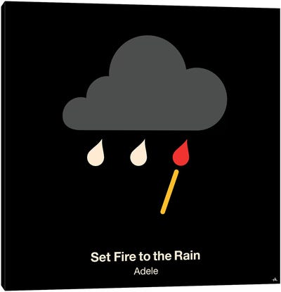 Set Fire To The Rain Canvas Art Print - Song Lyrics Art