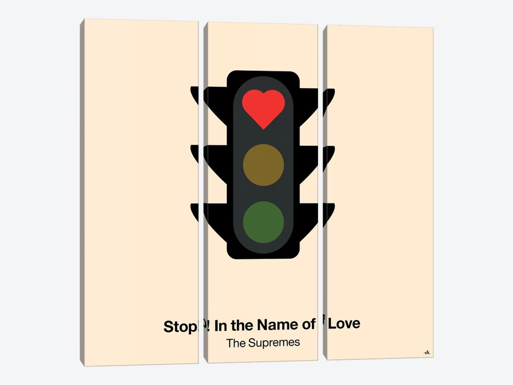Stop In The Name Of Love by Viktor Hertz 3-piece Canvas Artwork
