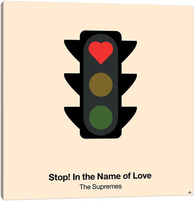 Stop In The Name Of Love Canvas Art Print - Rock-n-Roll Art