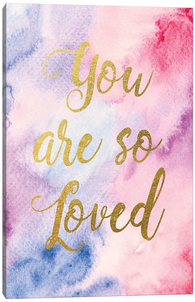 You're Loved Canvas Art Print