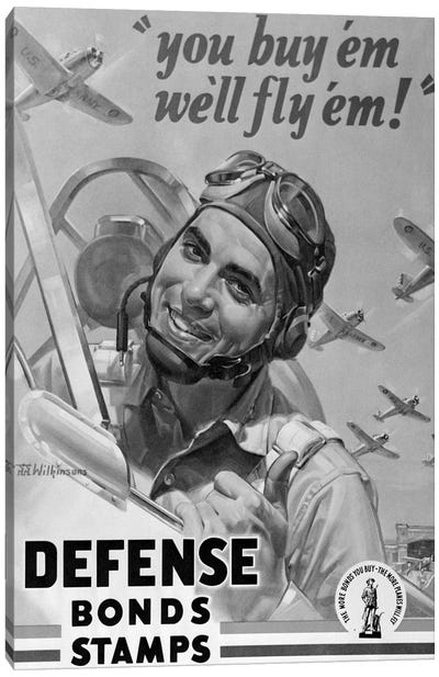 1940s Defense Bond & Stamp Poster From World War Two With Fighter Pilot Saying You Buy Em We Fly Em Canvas Art Print - Military Aircraft Art