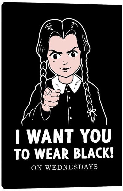 I Want You To Wear Black Canvas Art Print - Wednesday Addams