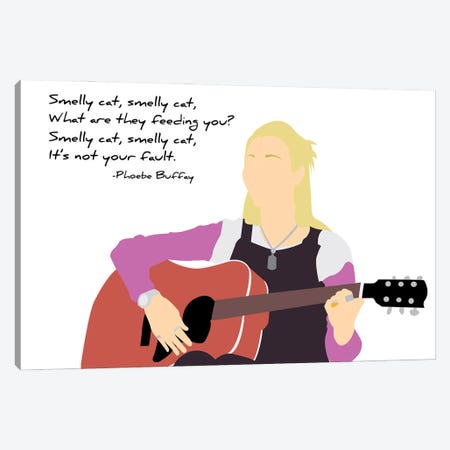 Smelly Cat - Friends Canvas Print #VYW26} by Very Nice Words Canvas Art