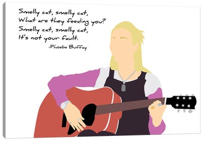 Smelly Cat - Friends Canvas Art Print - Very Nice Words
