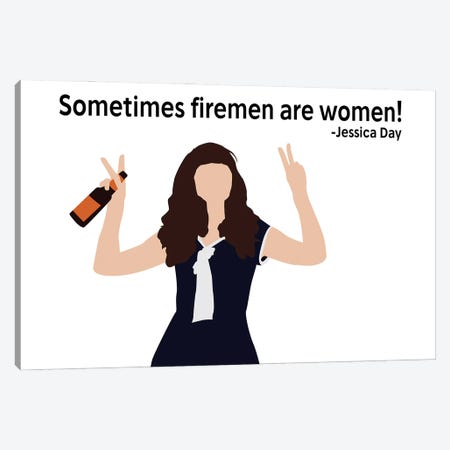 Sometimes Firemen Are Women - New Girl Canvas Print #VYW27} by Very Nice Words Canvas Wall Art