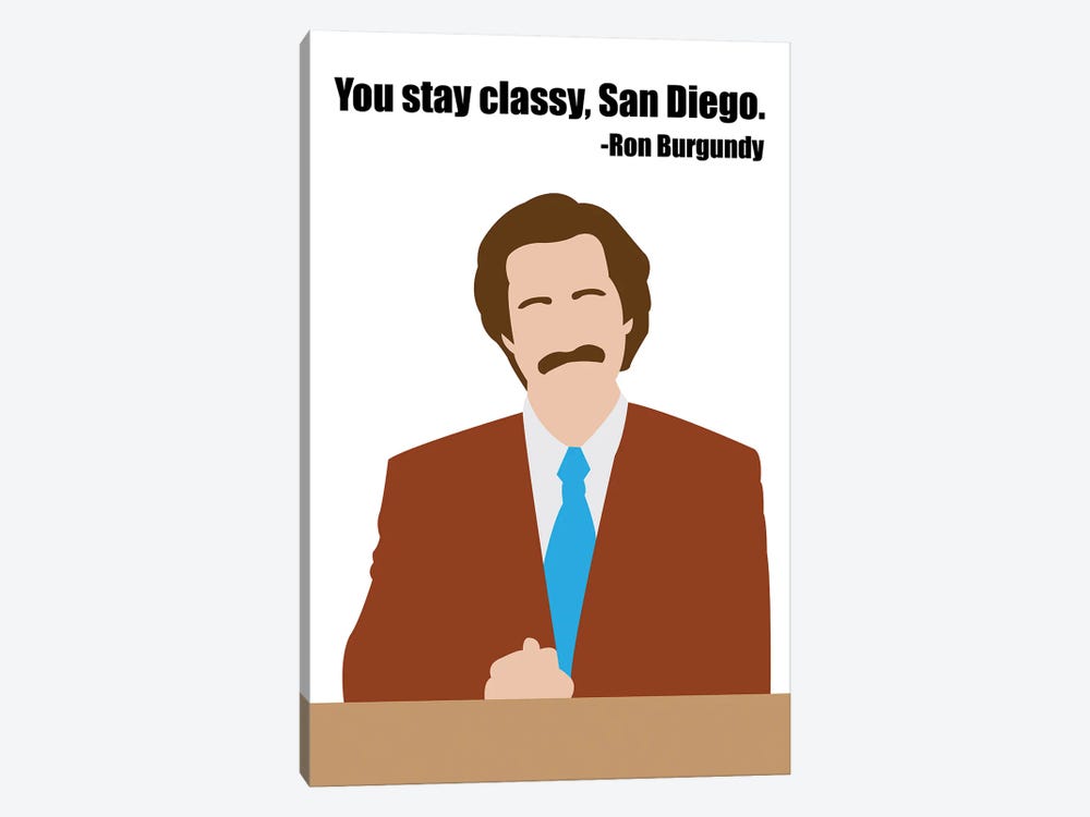 Stay Classy - Anchorman by Very Nice Words 1-piece Canvas Art Print
