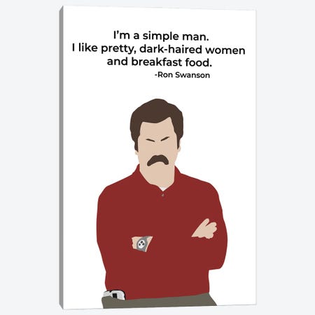 Simple Man - Parks And Rec Canvas Print #VYW2} by Very Nice Words Canvas Print