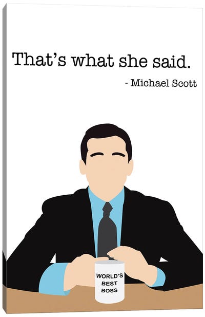 That's What She Said - The Office Canvas Art Print - The Office