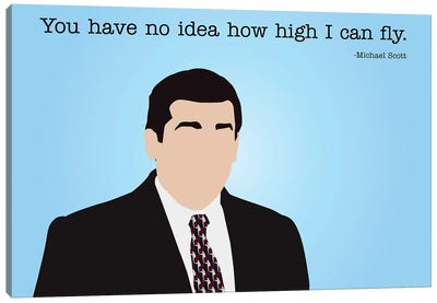 How High I Can Fly - The Office Canvas Art Print - Very Nice Words