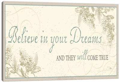 Believe in your dreams Canvas Art Print - Inspirational & Motivational Wall Art