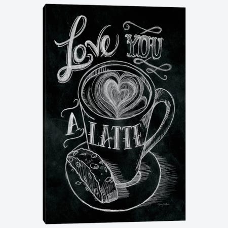 Love You a Latte Canvas Print #WAC1778} by Mary Urban Canvas Art Print