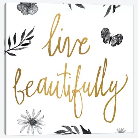 Live Beautifully BW Canvas Print #WAC3224} by All That Glitters Canvas Art Print